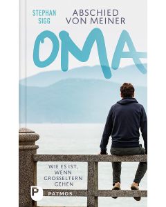 Abschied von meiner Oma