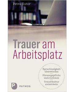 Trauer am Arbeitsplatz