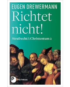 Richtet nicht!
