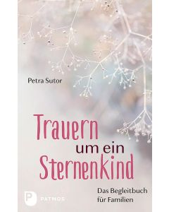 Trauern um ein Sternenkind