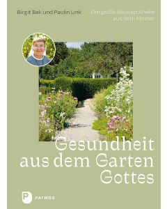 Gesundheit aus dem Garten Gottes