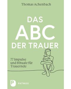 Das ABC der Trauer