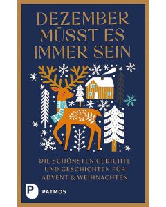 Dezember müsst es immer sein