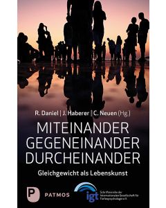 Miteinander – Gegeneinander – Durcheinander