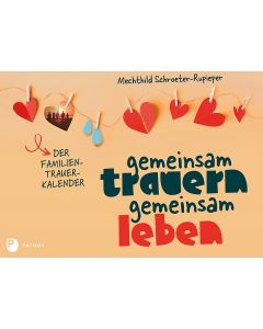 Gemeinsam trauern – gemeinsam leben