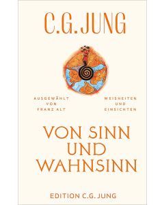 Von Sinn und Wahnsinn
