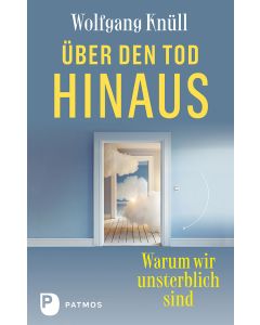 Über den Tod hinaus