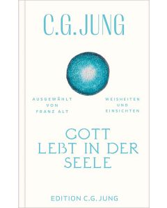 Gott lebt in der Seele