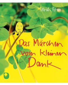 Das Märchen vom kleinen Dank