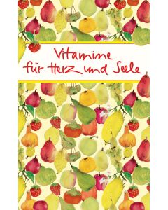 Vitamine für Herz und Seele