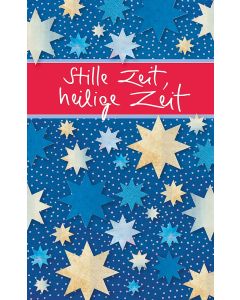 Stille Zeit, heilige Zeit