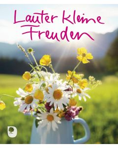 Lauter kleine Freuden