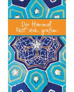 Der Himmel lässt dich grüßen