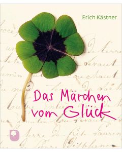 Das Märchen vom Glück