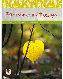 Für immer im Herzen