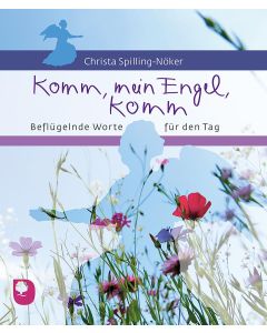 Komm, mein Engel, komm