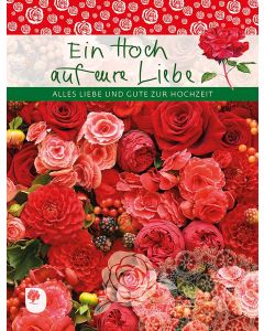 Ein Hoch auf Eure Liebe