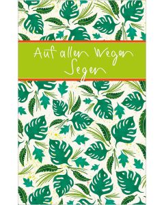 Auf allen Wegen Segen
