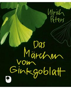 Das Märchen vom Ginkgoblatt