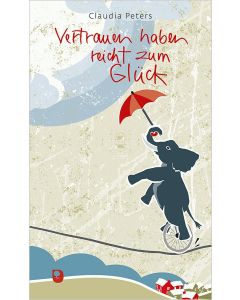 Vertrauen haben reicht zum Glück