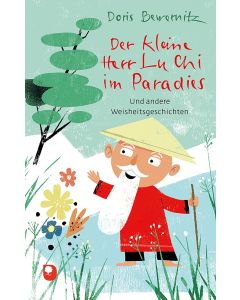 Der kleine Herr Lu Chi im Paradies