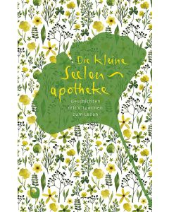 Die kleine Seelenapotheke