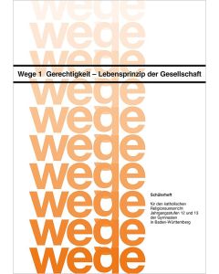 Gerechtigkeit – Lebensprinzip der Gesellschaft