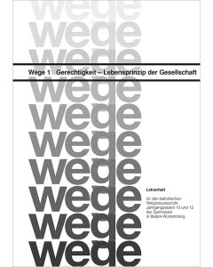 Gerechtigkeit – Lebensprinzip der Gesellschaft
