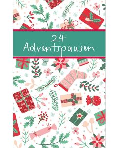 24 Adventspausen