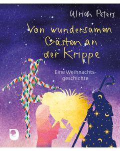 Von wundersamen Gästen an der Krippe