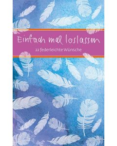 Einfach mal loslassen