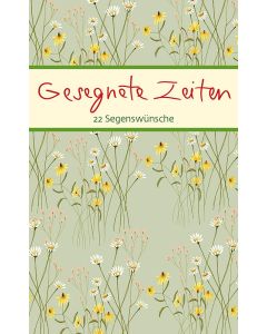 Gesegnete Zeiten