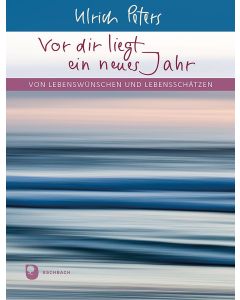 Vor dir liegt ein neues Jahr