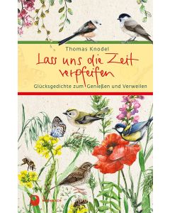 Lass uns die Zeit verpfeifen