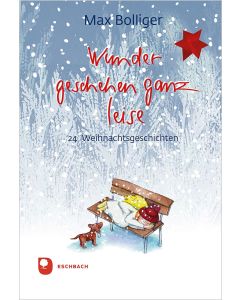 Wunder geschehen ganz leise