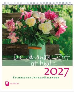 Die schönste Zeit ist heut 2027