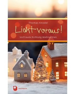 Licht voraus!