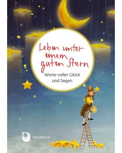 Leben unter einem guten Stern