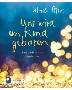 Uns wird ein Kind geboren
