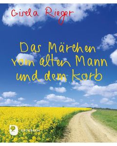 Das Märchen vom alten Mann und dem Korb