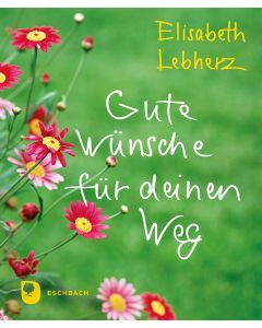 Gute Wünsche für deinen Weg