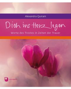 Dich ins Herz legen