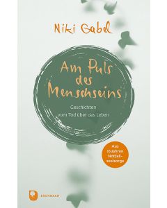 Am Puls des Menschseins