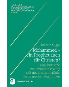 Mohammed – ein Prophet auch für Christen?