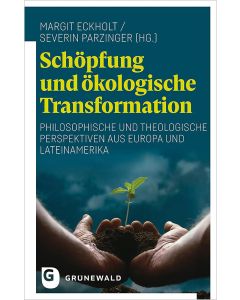 Schöpfung und ökologische Transformation