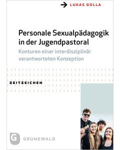 Personale Sexualpädagogik in der Jugendpastoral