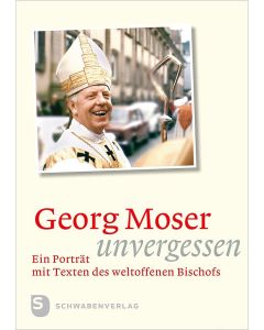 Georg Moser – unvergessen