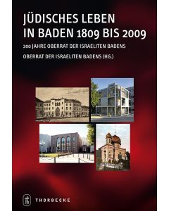 Jüdisches Leben in Baden 1809 bis 2009