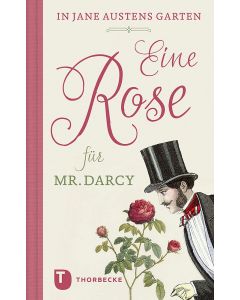 Eine Rose für Mr. Darcy