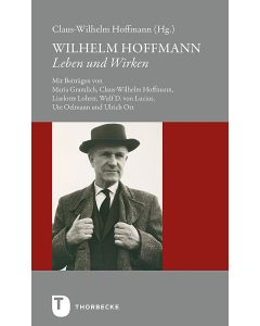 Wilhelm Hoffmann – Leben und Wirken